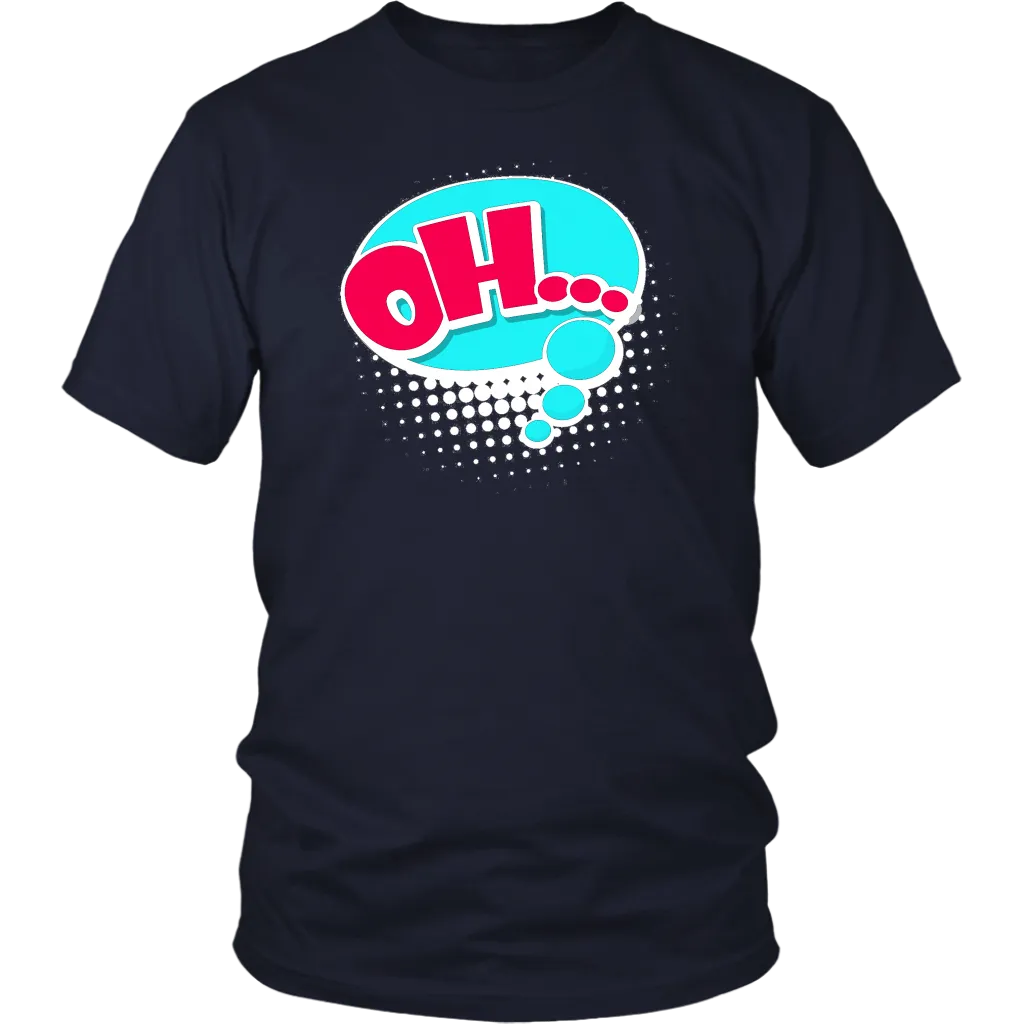 OH! T-Shirt Gift Tee Speech Bubble Cartoon Comic style